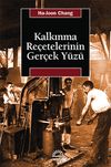 Kalkınma Re&ccedil;etelerinin Ger&ccedil;ek Y&uuml;z&uuml;