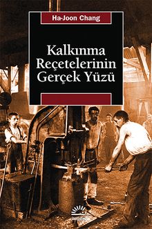 Kalkınma Reçetelerinin Gerçek Yüzü