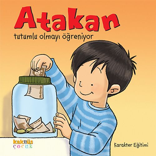 Atakan Tutumlu Olmayı Öğreniyor
