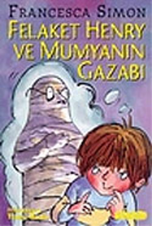 Felaket Henry ve Mumyanın Gazabı