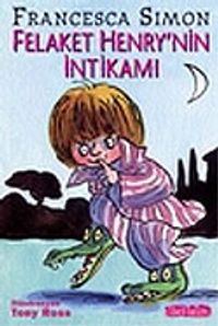 Felaket Henry'nin İntikamı