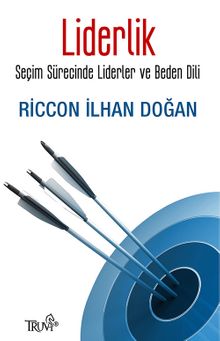 Liderlik & Seçim Sürecinde Liderler ve Beden Dili