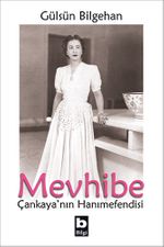 Mevhibe (Tek Cilt) & Çankaya'nın Hanımefendisi