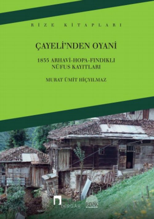 Çayeli'nden Oyani & 1835 Arhavi-Hopa-Fındıklı Nüfus Kayıtları