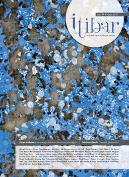 Sayı:44 Mayıs 2015 İtibar Edebiyat ve Fikriyat Dergisi