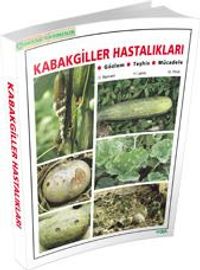 Kabakgiller Hastalıkları & Gözlem Teşhis Mücadele