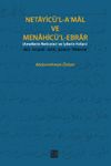 Necayic&uuml;'l-A'mal ve Menahic&uuml;'l-Ebrar (Amellerin Neticeleri ve İyilerin Yolları) & Giriş-İnceleme-Metin-Dizinler-Tıpkıbasım)