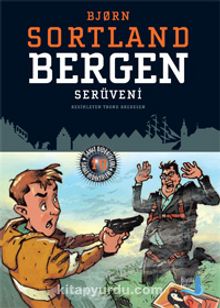 Bergen Serüveni - Bjorn Sortland