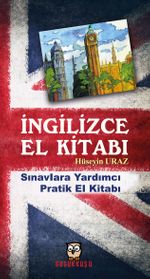 İngilizce El Kitabı & Sınavlara Yardımcı Pratik El kitabı