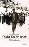 Son Y&ouml;r&uuml;kten Yolda Kalan İzler