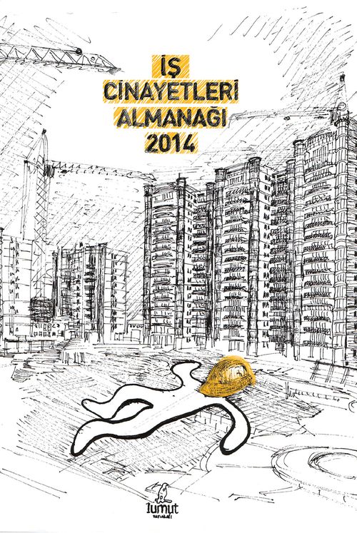 İş Cinayetleri Almanağı 2014