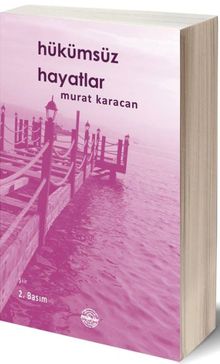 Hükümsüz Hayatlar