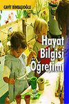 Hayat Bilgisi &Ouml;ğretimi / Cavit Binbaşıoğlu