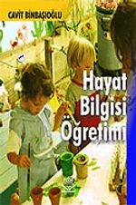 Hayat Bilgisi Öğretimi / Cavit Binbaşıoğlu