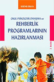 Okul Psikolojik Danışma ve Rehberlik Programlarının Hazırlanması
