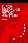 Turizm Sekt&ouml;r&uuml;nde Mutfak Hizmetleri