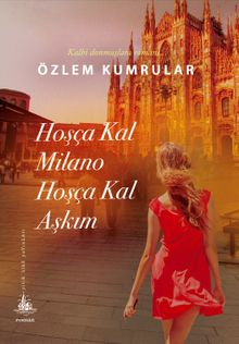 Hoşça Kal Milano Hoşça Kal Aşkım