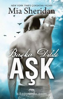 Başka Dilde Aşk - Mia Sheridan