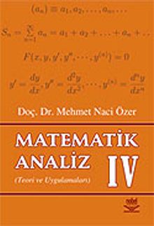 Matematik Analiz IV Teori ve Uygulamaları