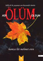 Adı Ölüm Olsun