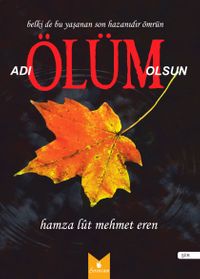 Adı Ölüm Olsun
