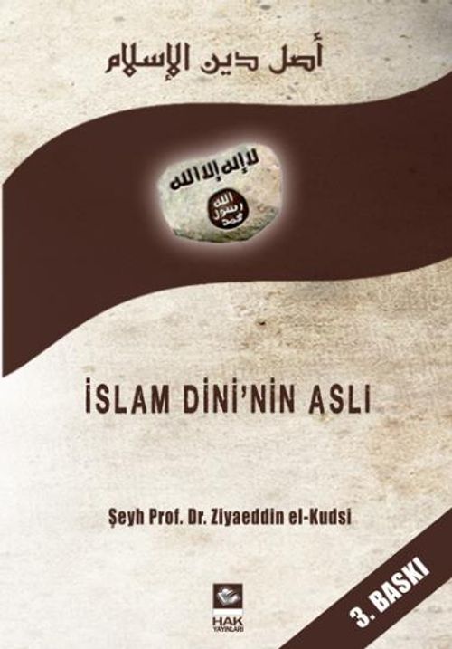 İslam Dininin Aslı