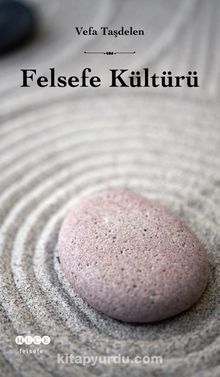 Felsefe Kültürü - Vefa Taşdelen