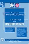 IX. Ulusal Spor Hekimliği Kongresi 24-26 Ekim 2003 Nevşehir