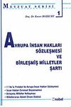 Avrupa İnsan Hakları S&ouml;zleşmesi ve Birleşmiş Milletler Şartı