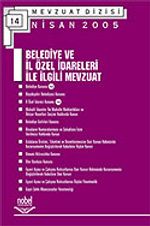 Belediye ve İl Özel İdareleri İle İlgili Mevzuat