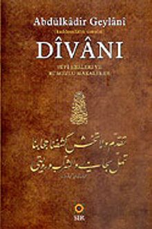 Abdülkadir Geylani Divanı Sufi Şiirleri ve Rumuzlu Makaleler