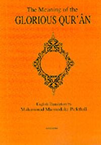 The Meaning Of The Glorious Qur'an