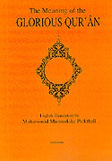 The Meaning Of The Glorious Qur'an
