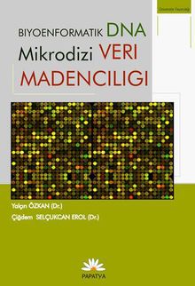 Biyoenformatik DNA Mikrodizi Veri Madenciliği