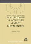 Gelişmiş Ülkeler ve Türkiye'de Kamu Reformu ve Yönetimin Yeniden Düzenlenmesi