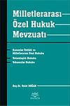 Milletlerarası &Ouml;zel Hukuk Mevzuatı