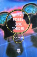 Yönetimde Problem Çözme Teknikleri