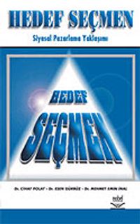 Hedef Seçmen Siyasal Pazarlama Yaklaşımı