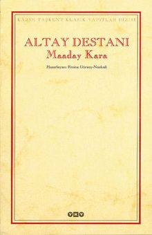 Altay Destanı Maaday Kara