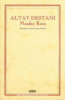 Altay Destanı Maaday Kara - Anonim