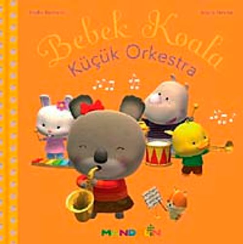 Bebek Koala Küçük Orkestra (Ciltli)