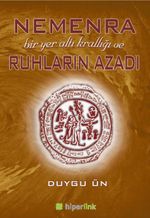 Nemenra Bir Yer Altı Krallığı ve  Ruhların Azadı