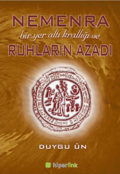 Nemenra Bir Yer Altı Krallığı ve  Ruhların Azadı