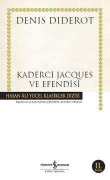 Kaderci Jacques ve Efendisi (Karton Kapak) - Denis Diderot