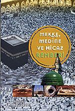 Mekke, Medine ve Hicaz Rehberi