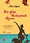 Bir G&uuml;n Buluşmak &Uuml;zere