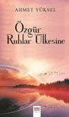 &Ouml;zg&uuml;r Ruhlar &Uuml;lkesine