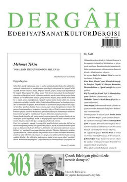 Dergah Edebiyat Sanat Kültür Dergisi Sayı:303 Mayıs 2015