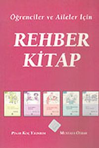 Öğrenciler ve Aileler İçin Rehber Kitap