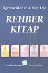 &Ouml;ğretmenler ve Aileler İ&ccedil;in Rehber Kitap